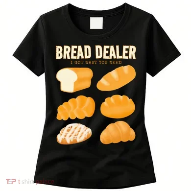 Bread Baker Bread Dealer Making Dough Baking Women's T-Shirt