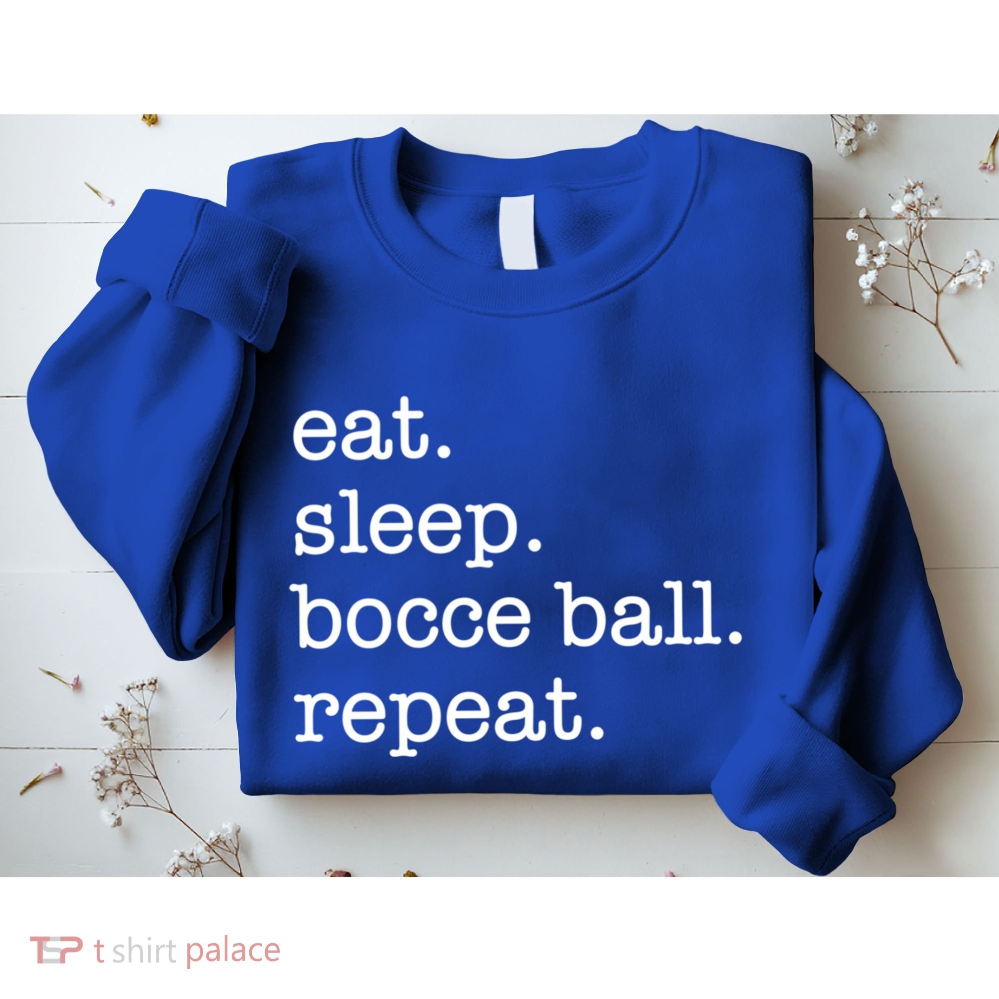 Bocce Ball Bocceball Game Player Eat Sleep Repeat Gift Sweatshirt