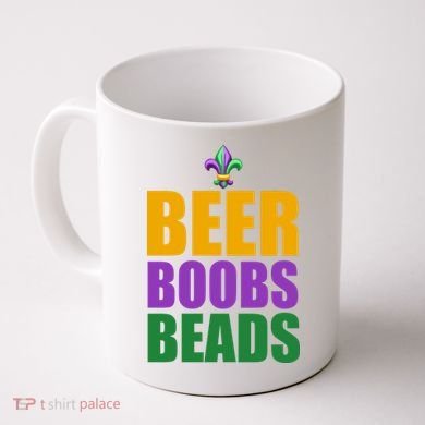 Beer Boobs Beads Mardi Gras Celebration Coffee Mug