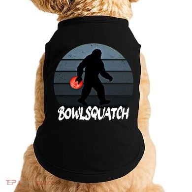 Bowlsquatch Bigfoot Bowling Ball Sasquatch Bowler Squatch Gift Doggie Tank