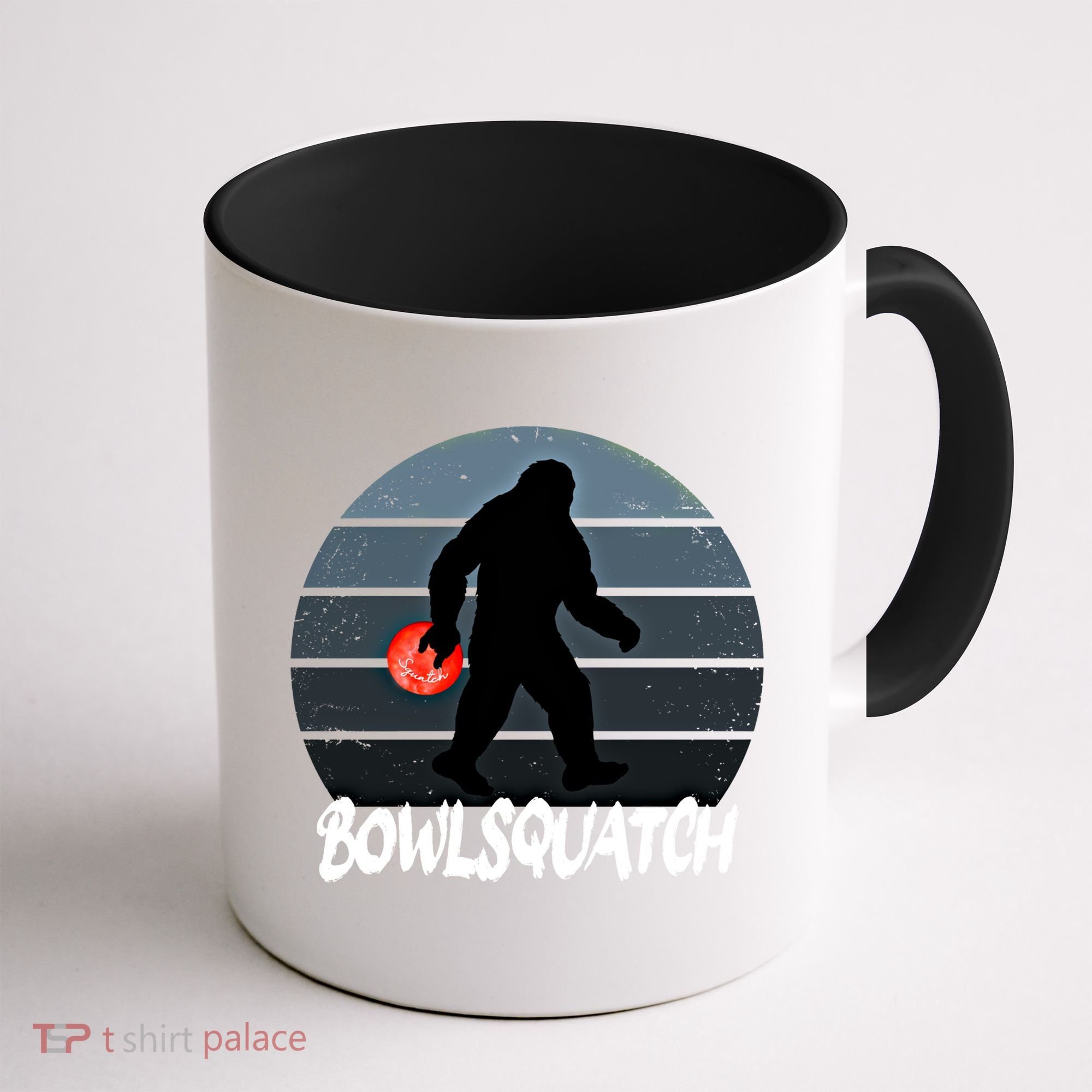 Bowlsquatch Bigfoot Bowling Ball Sasquatch Bowler Squatch Gift Coffee Mug