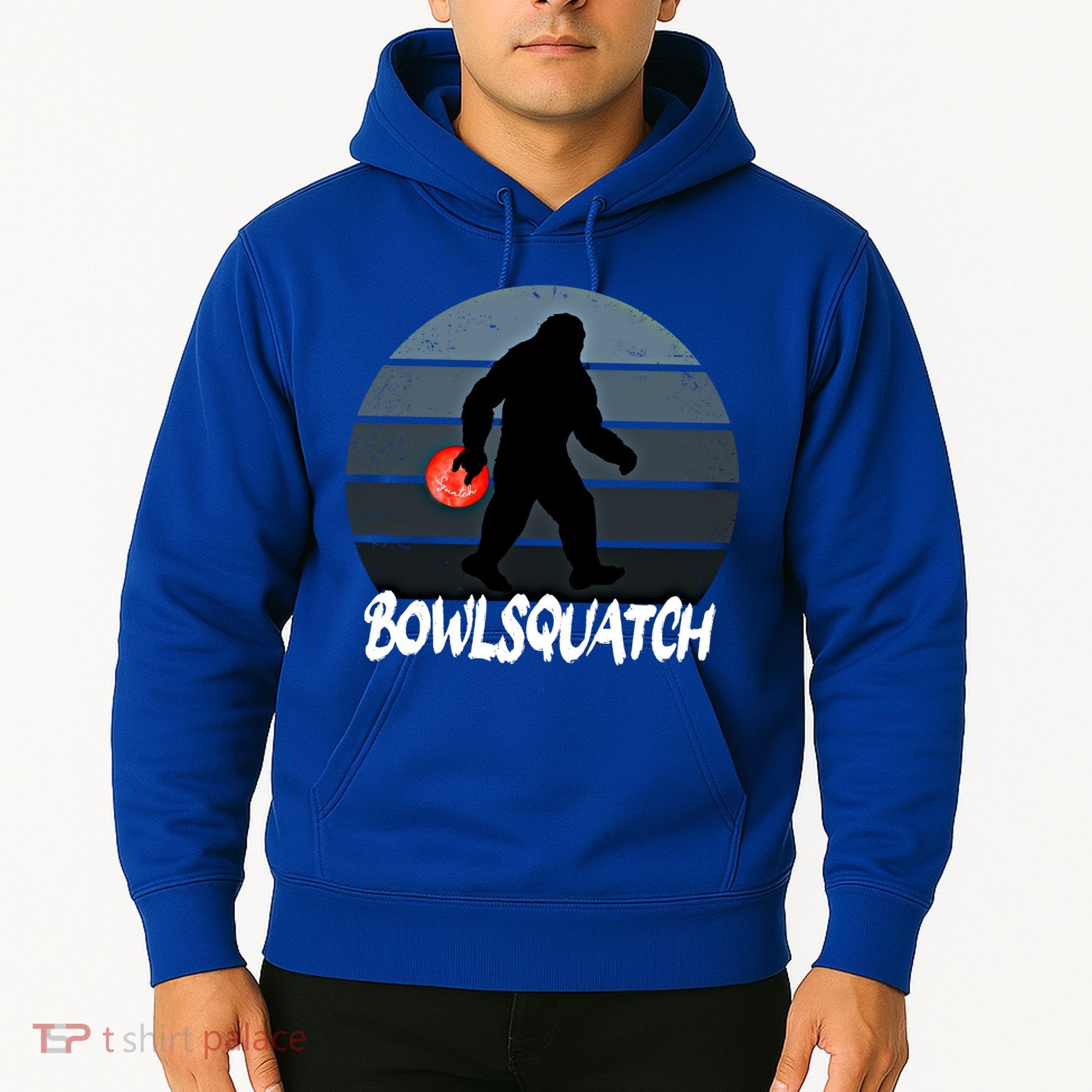 Bowlsquatch Bigfoot Bowling Ball Sasquatch Bowler Squatch Gift Hoodie