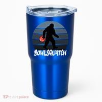Bowlsquatch Bigfoot Bowling Ball Sasquatch Bowler Squatch Gift Tumbler thumb 0