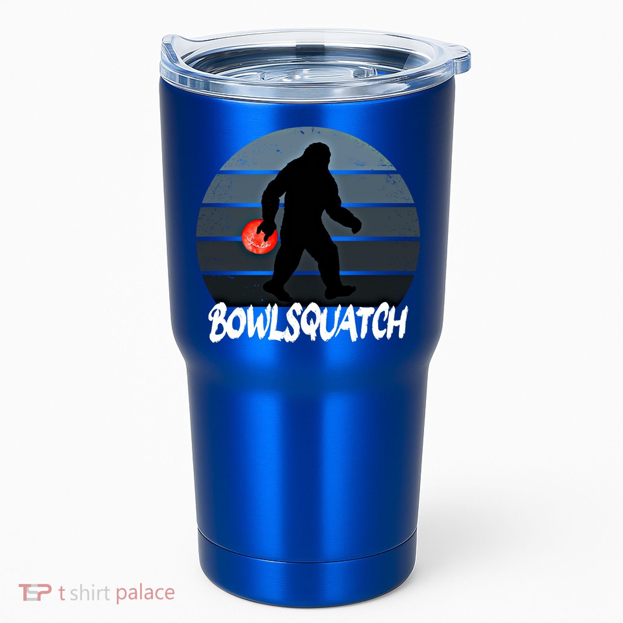 Bowlsquatch Bigfoot Bowling Ball Sasquatch Bowler Squatch Gift Tumbler