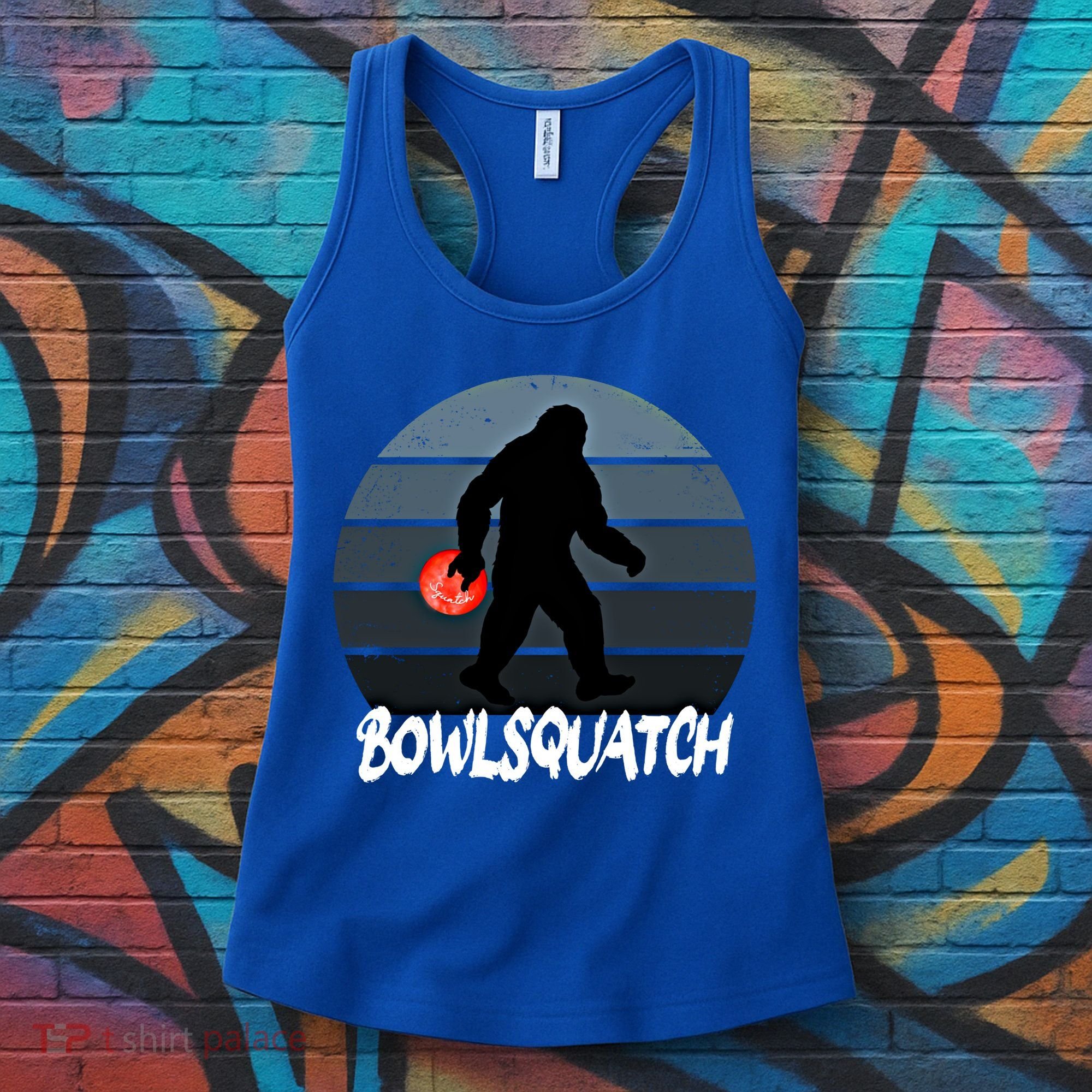 Bowlsquatch Bigfoot Bowling Ball Sasquatch Bowler Squatch Gift Women's Tank Top