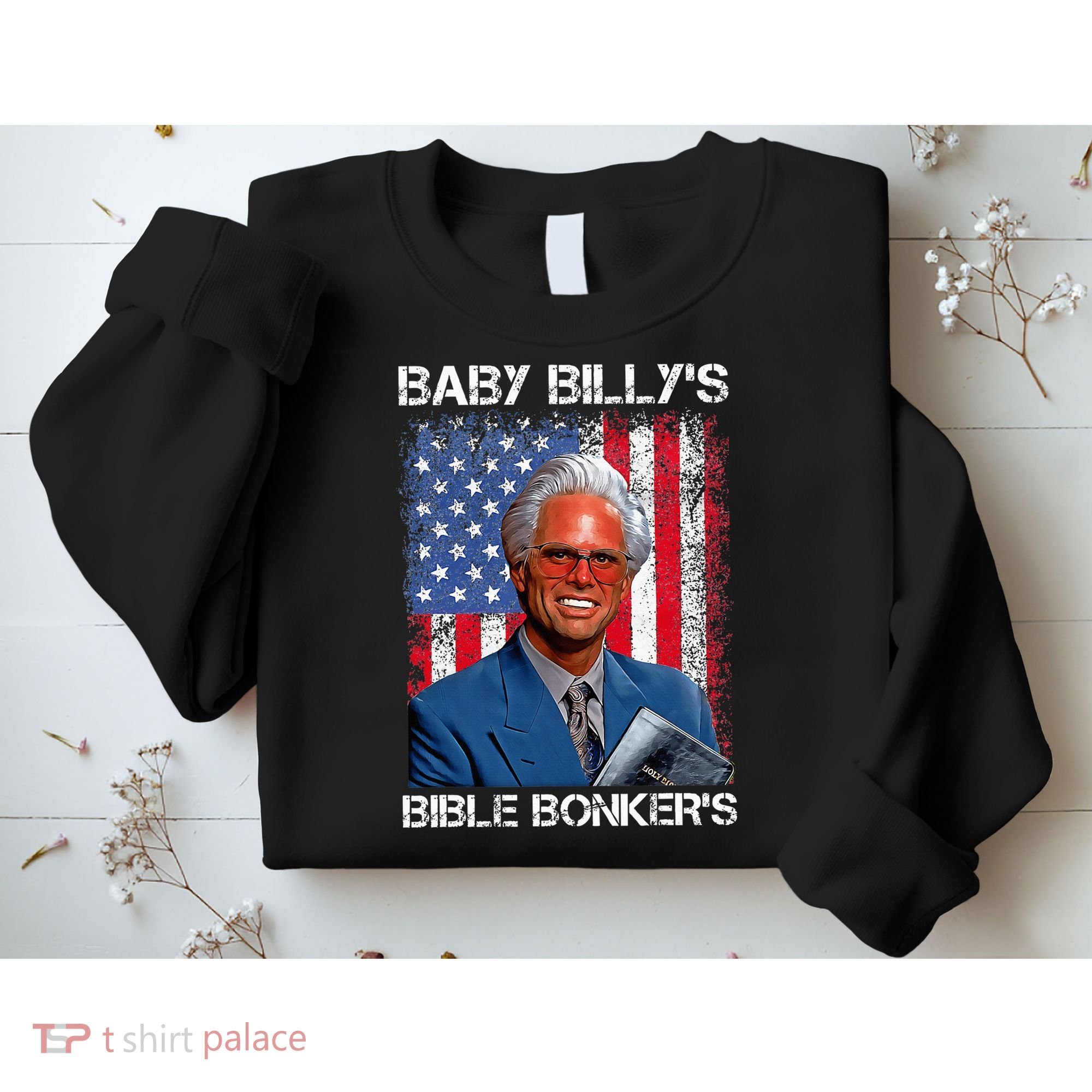 Baby Billy's Bible Bonker Sweatshirt