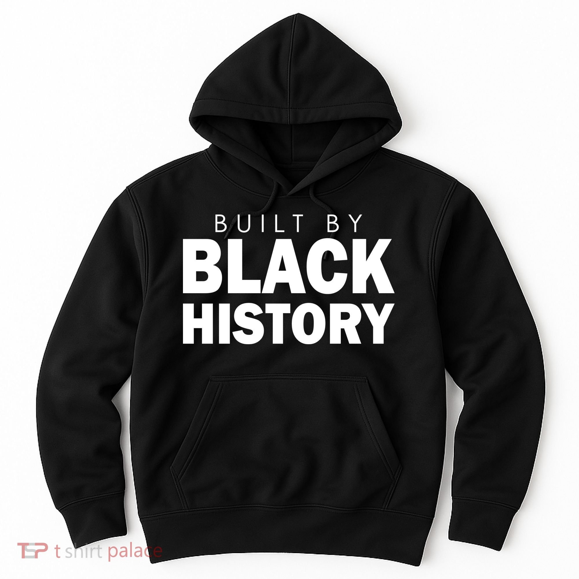Built By Black History African American Pride Hoodie