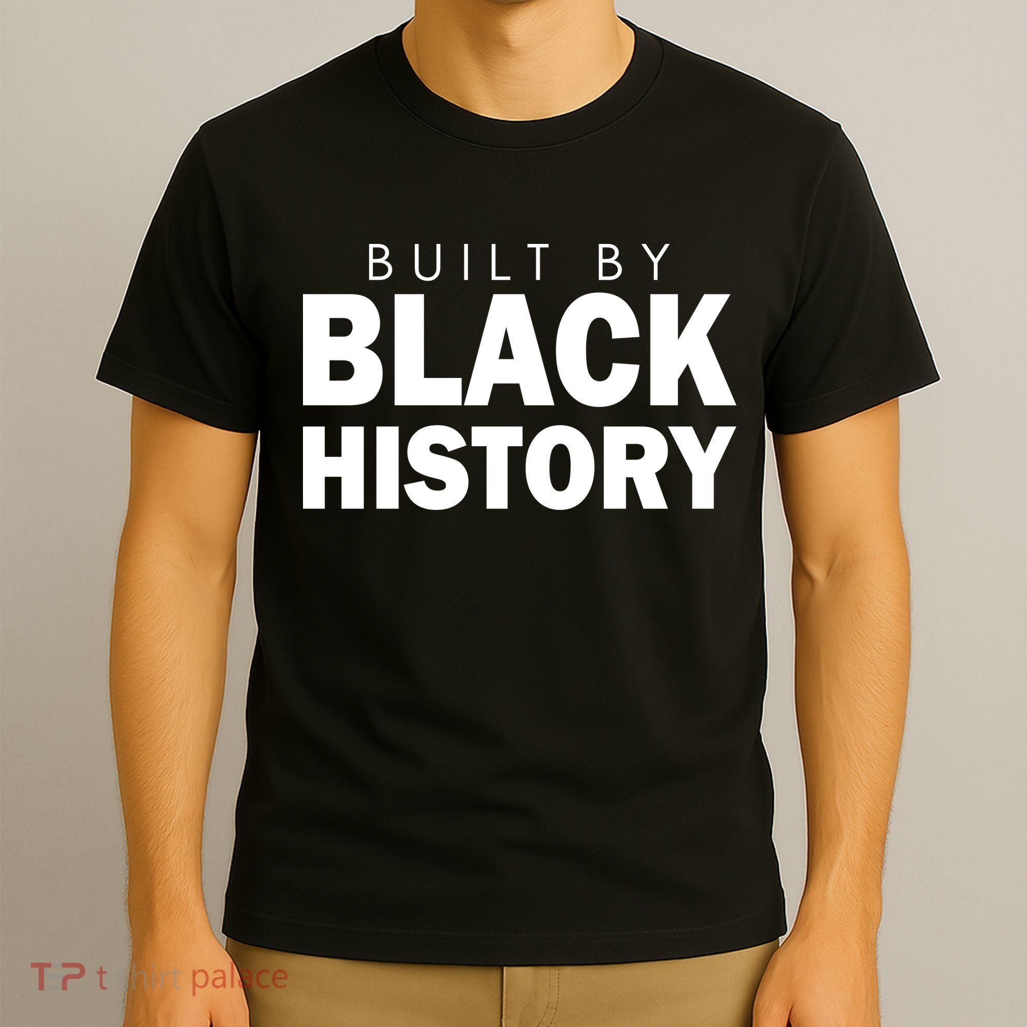 Built By Black History African American Pride T-Shirt