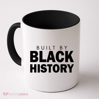 Built By Black History African American Pride Coffee Mug