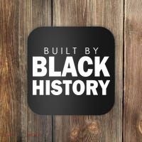 Built By Black History African American Pride Coaster thumb 0