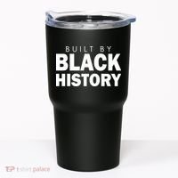 Built By Black History African American Pride Tumbler thumb 0