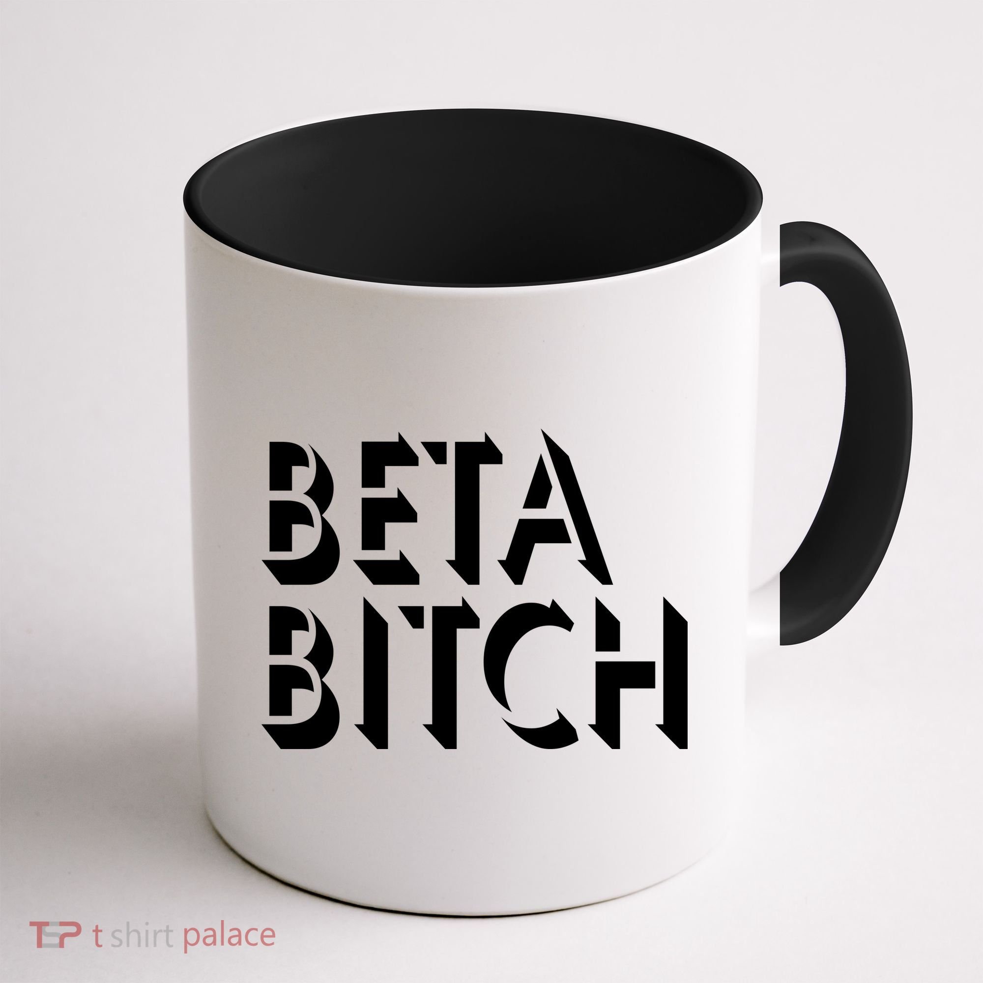 Beta Bitch Coffee Mug