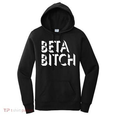 Beta Bitch Women's Hoodie