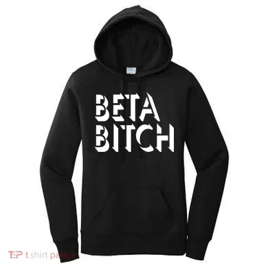 Beta Bitch Women's Hoodie