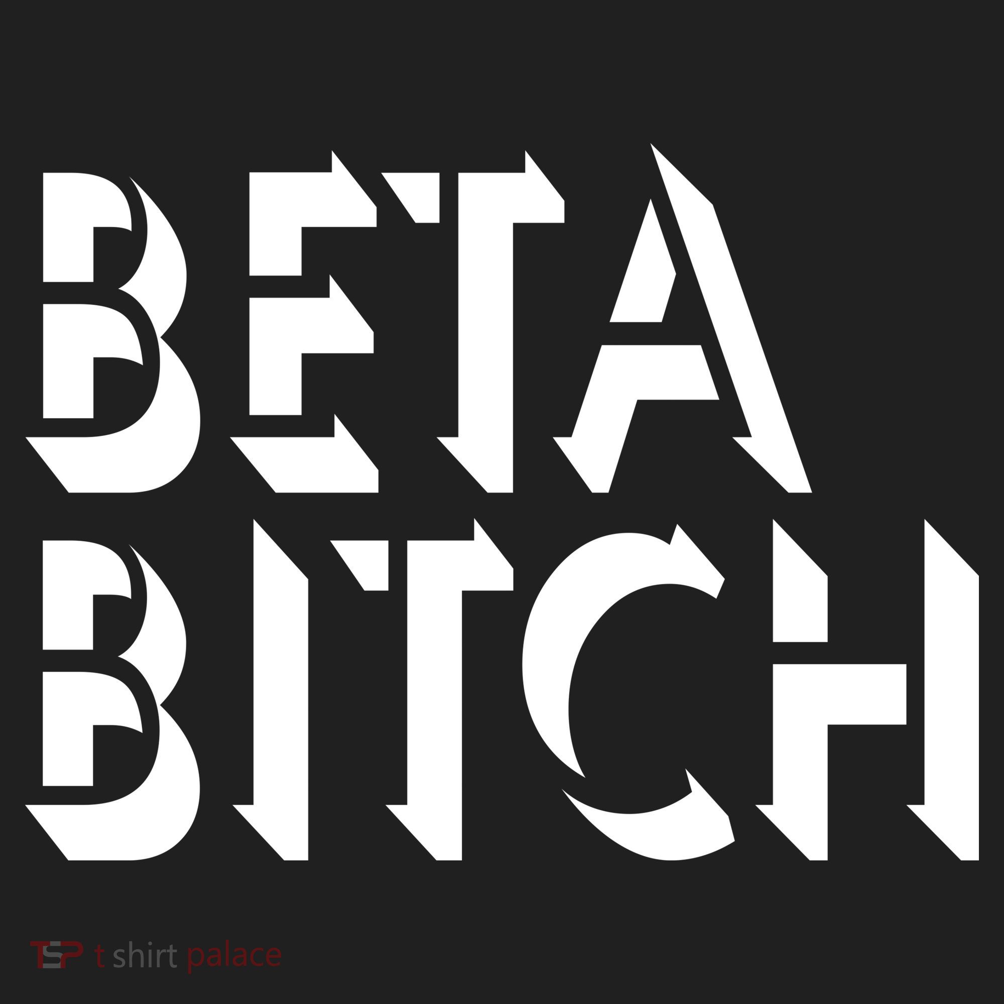 Beta Bitch Tumbler