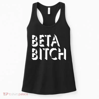 Beta Bitch Women's Tank Top