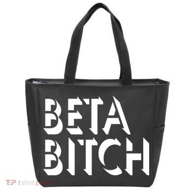 Beta Bitch Tote Bag