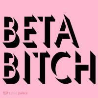 Beta Bitch Button thumb 1