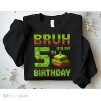 Birthday Boy Bruh It'S My 5th Birthday Game Pixel Sweatshirt thumb 2