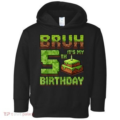 Birthday Boy Bruh It'S My 5th Birthday Game Pixel Toddler Hoodie
