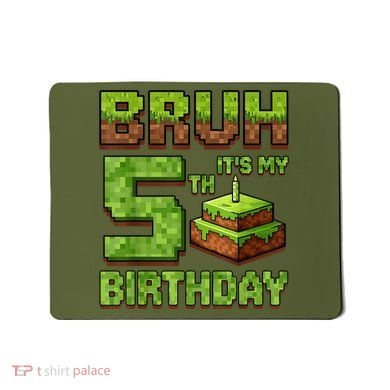 Birthday Boy Bruh It'S My 5th Birthday Game Pixel Mousepad