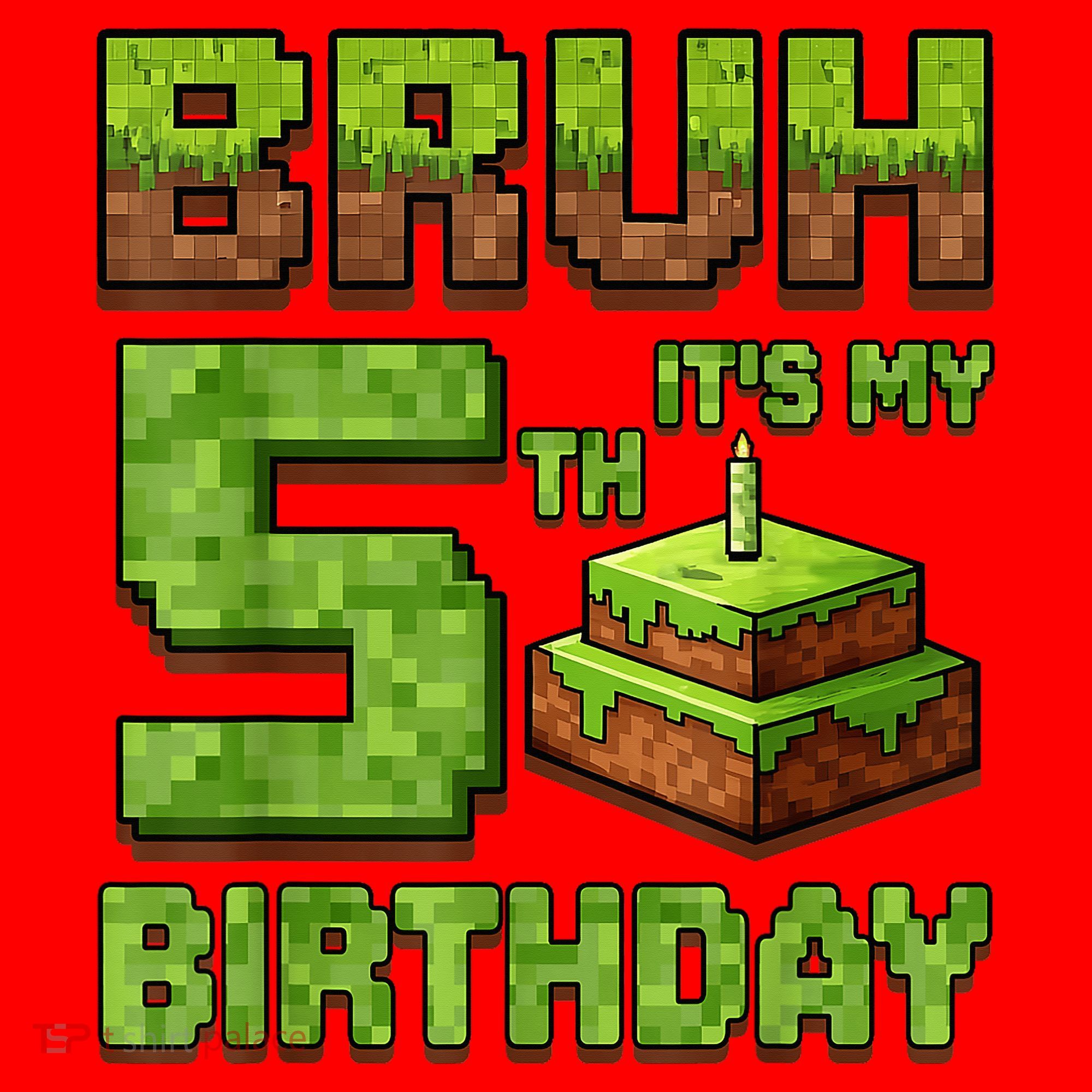 Birthday Boy Bruh It'S My 5th Birthday Game Pixel Santa Hat