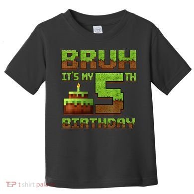 Birthday Boy Bruh It'S My 5th Birthday Gamer Pixel Toddler T-Shirt
