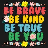 Be Brave Be Kind Be True Be You Ornament thumb 1