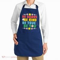Be Brave Be Kind Be True Be You Apron thumb 2