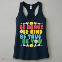 Be Brave Be Kind Be True Be You Women's Tank Top thumb 3