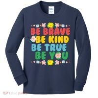 Be Brave Be Kind Be True Be You Kids Long Sleeve Shirt thumb 0