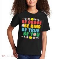 Be Brave Be Kind Be True Be You Kids T-Shirt thumb 2