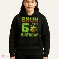 Birthday Boy Bruh It'S My 6th Birthday Game Pixel Hoodie thumb 5
