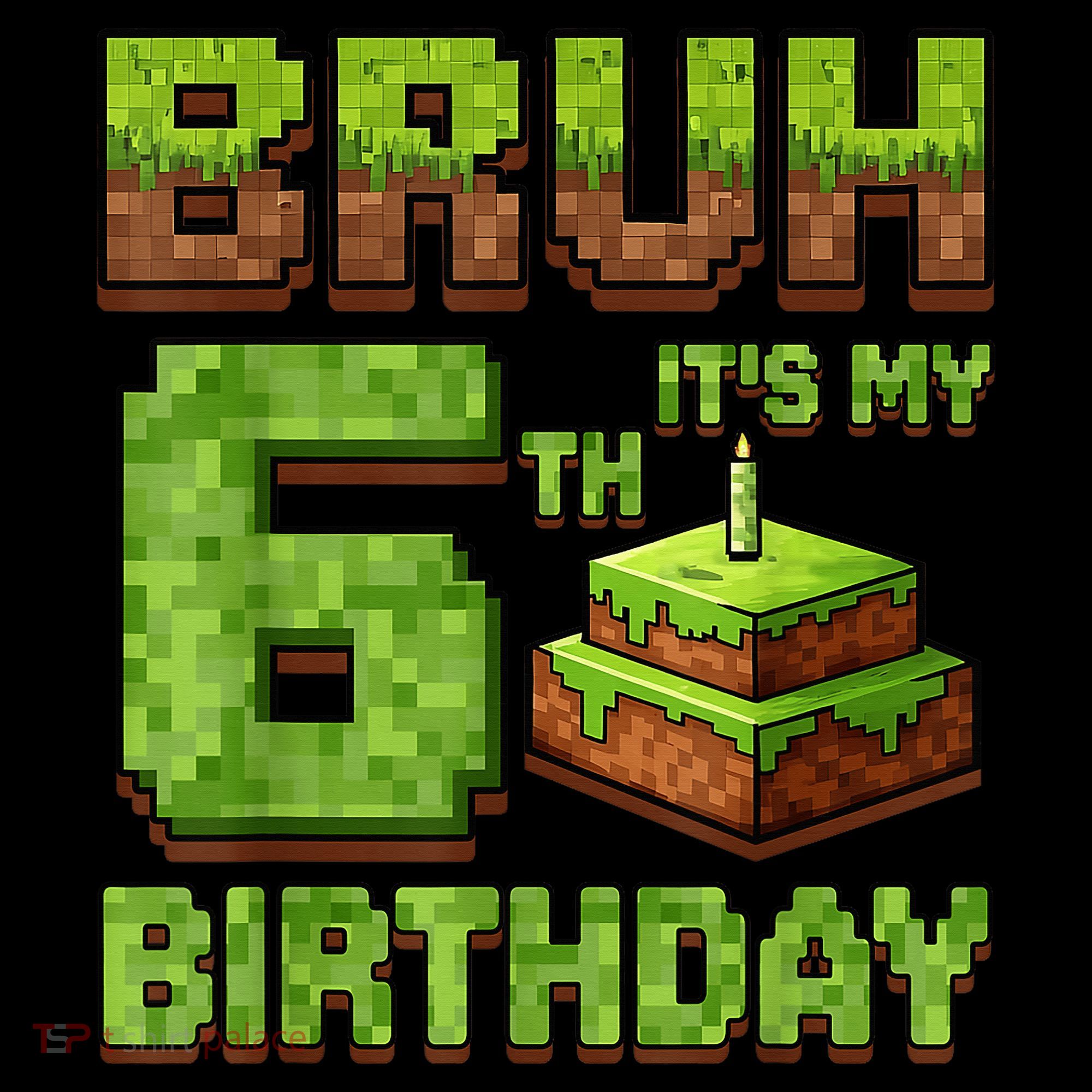 Birthday Boy Bruh It'S My 6th Birthday Game Pixel Hoodie