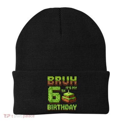 Birthday Boy Bruh It'S My 6th Birthday Game Pixel Beanie