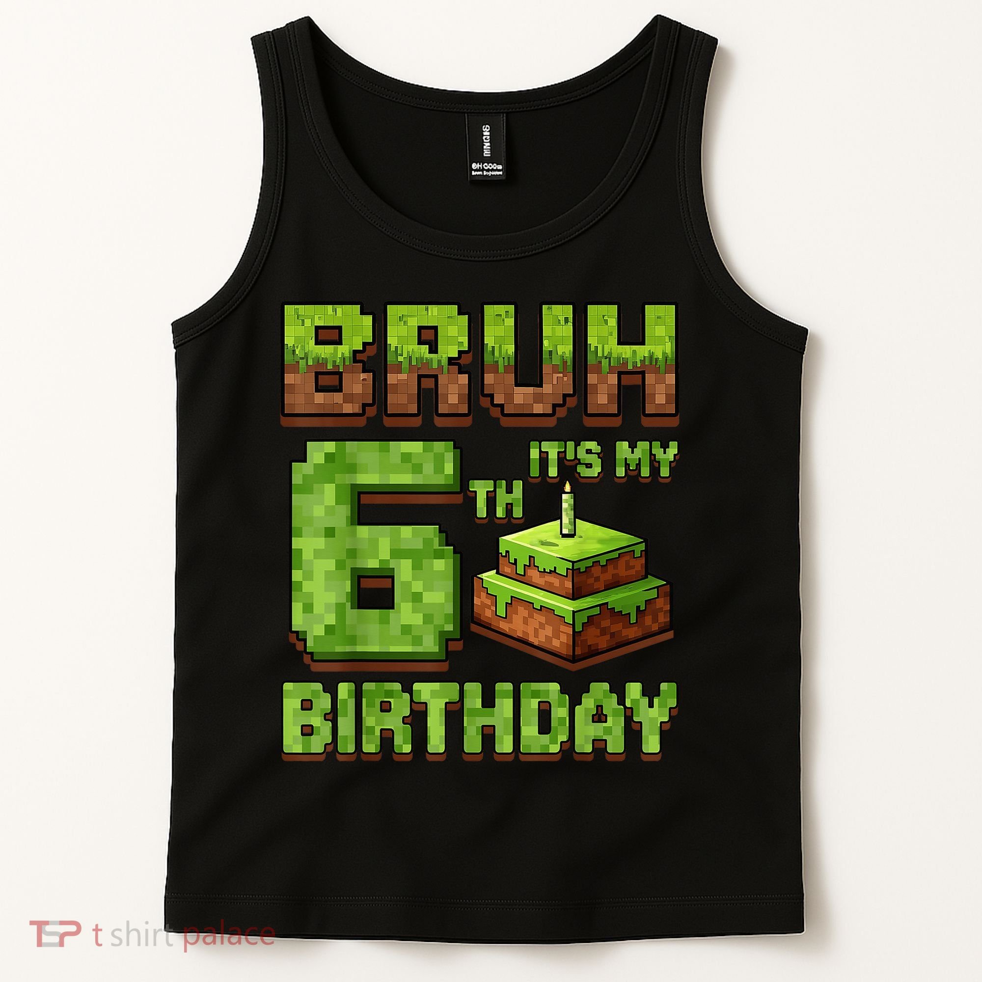 Birthday Boy Bruh It'S My 6th Birthday Game Pixel Tank Top