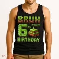 Birthday Boy Bruh It'S My 6th Birthday Game Pixel Tank Top thumb 3