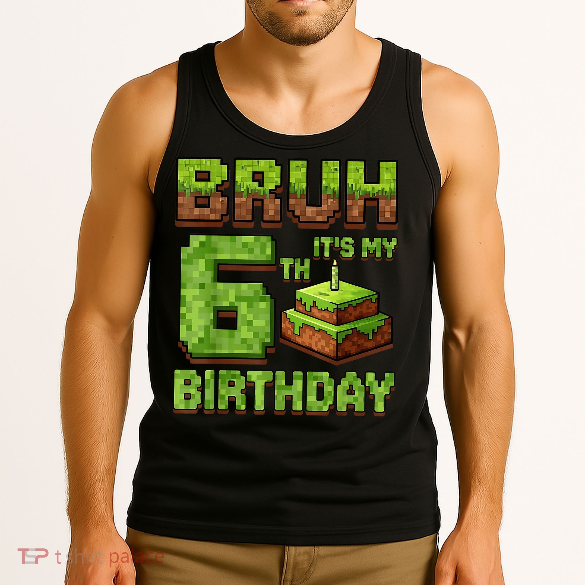 Birthday Boy Bruh It'S My 6th Birthday Game Pixel Tank Top