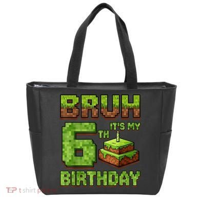 Birthday Boy Bruh It'S My 6th Birthday Game Pixel Bag