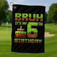 Birthday Boy Bruh It'S My 6th Birthday Gamer Pixel Golf Towel thumb 1