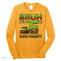 Birthday Boy Bruh It'S My 6th Birthday Gamer Pixel Long Sleeve Shirt thumb 0