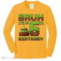 Birthday Boy Bruh It'S My 6th Birthday Gamer Pixel Kids Long Sleeve Shirt thumb 0