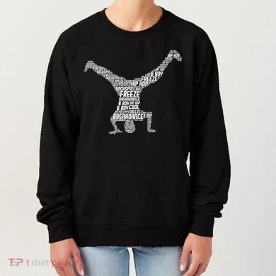 Breakdance Breakdancer Breakdancing Women's Sweatshirt