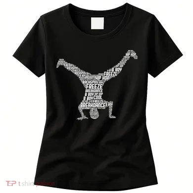 Breakdance Breakdancer Breakdancing Women's T-Shirt