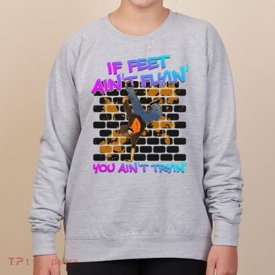 Breakdancing B Boy Hi Phop Dance Break Dancers Breakdance Women's Sweatshirt