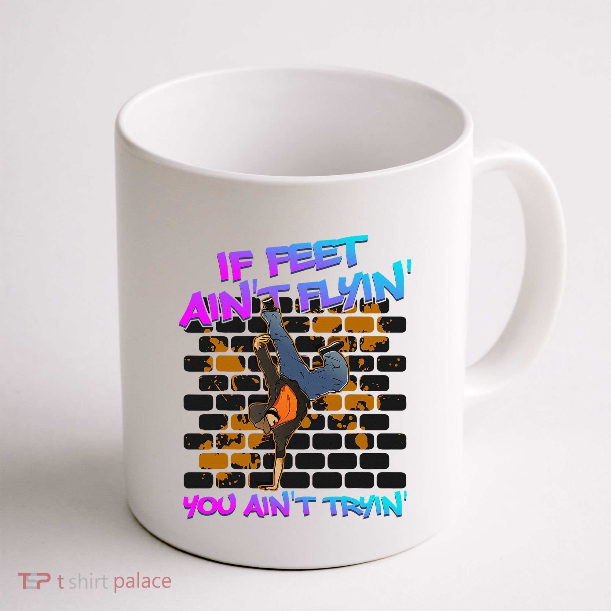 Breakdancing B Boy Hi Phop Dance Break Dancers Breakdance Coffee Mug