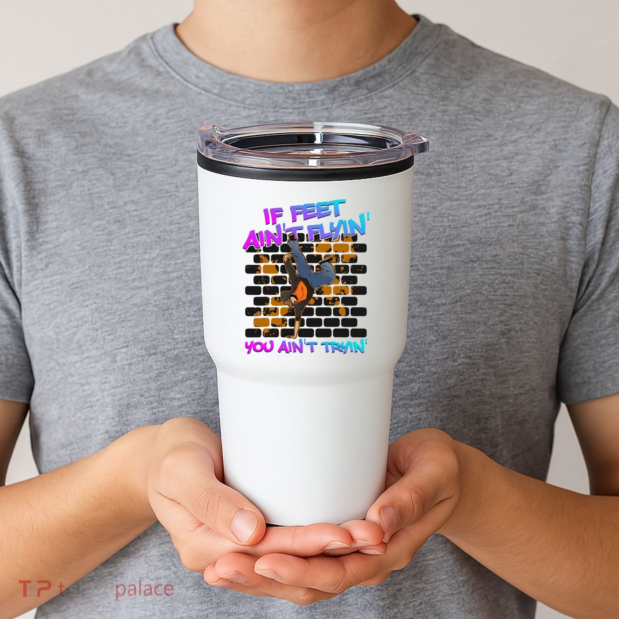 Breakdancing B Boy Hi Phop Dance Break Dancers Breakdance Tumbler
