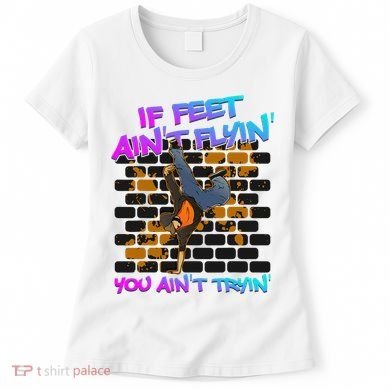 Breakdancing B Boy Hi Phop Dance Break Dancers Breakdance Women's T-Shirt