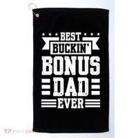 Best Buckin Bonus Dad Ever Bonus Dad Gift Golf Towel thumb 0