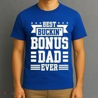Best Buckin Bonus Dad Ever Bonus Dad Gift T-Shirt thumb 3